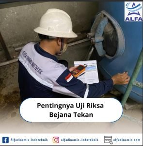 pentingnya uji riksa bejana tekan