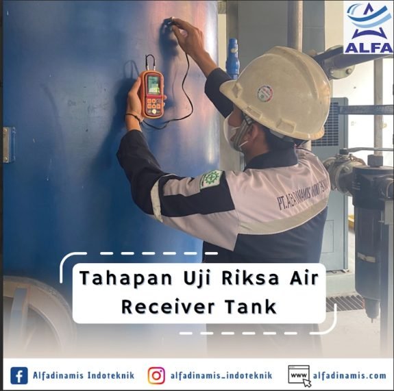 Tahapan Uji Riksa Air Receiver Tank