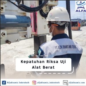 Kepatuhan Riksa Uji Alat Berat