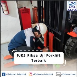 PJK3 Riksa Uji Forklift Terbaik