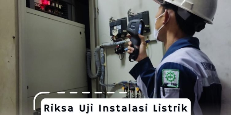 Riksa Uji Instalasi Listrik di Perhotelan Riksa Uji Instalasi Listrik di Perhotelan