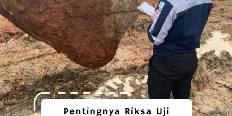 Pentingnya Riksa Uji Excavator