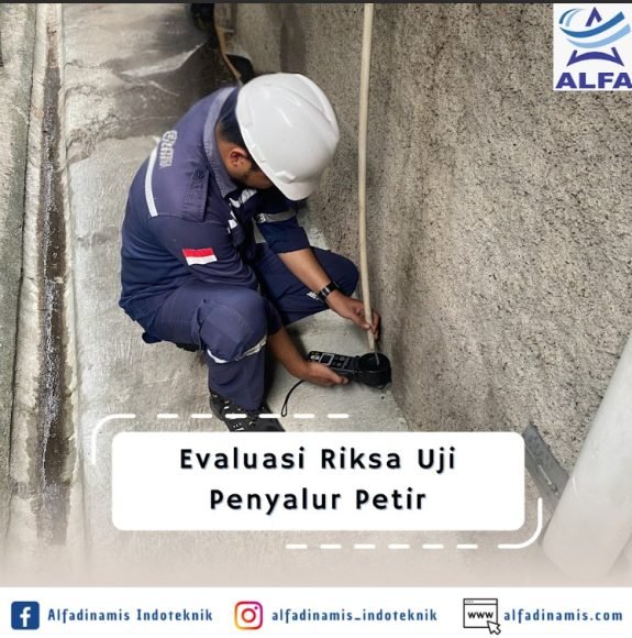 Evaluasi Riksa Uji Penyalur Petir Evaluasi Riksa Uji Penyalur Petir