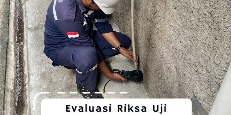 Evaluasi Riksa Uji Penyalur Petir