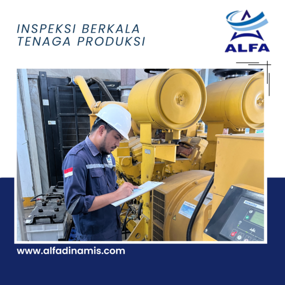 Inspeksi Berkala Tenaga Produksi