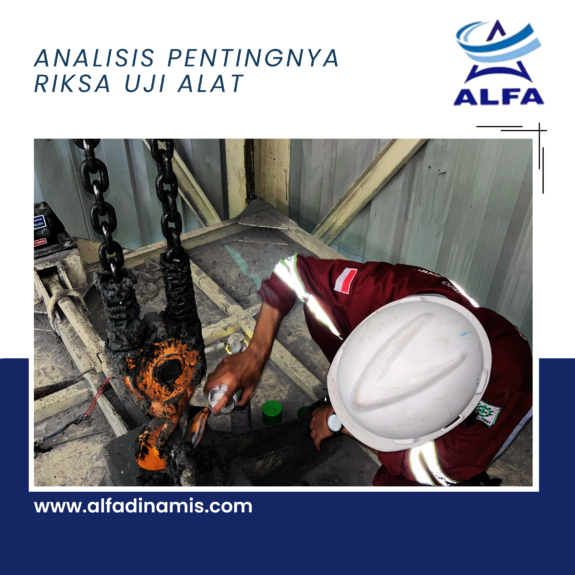 Analisis Pentingnya Riksa Uji Alat
