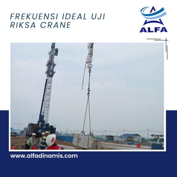 Frekuensi Ideal Uji Riksa Crane