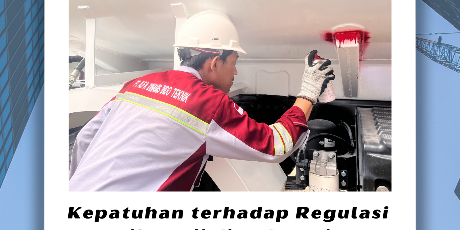Kepatuhan terhadap Regulasi Riksa Uji di Indonesia Kepatuhan terhadap Regulasi Riksa Uji di Indonesia