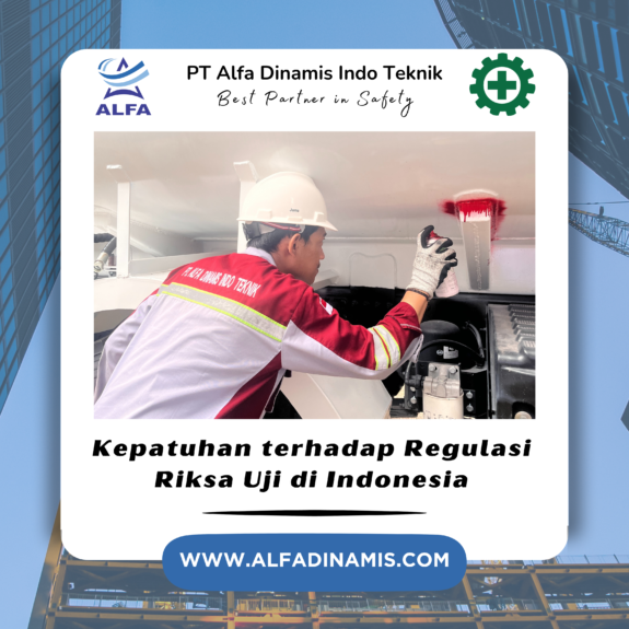 Kepatuhan terhadap Regulasi Riksa Uji di Indonesia Kepatuhan terhadap Regulasi Riksa Uji di Indonesia