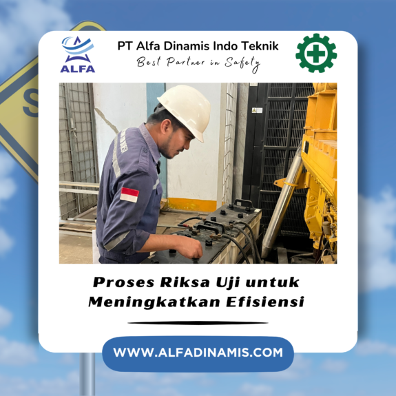 Proses Riksa Uji untuk Meningkatkan Efisiensi