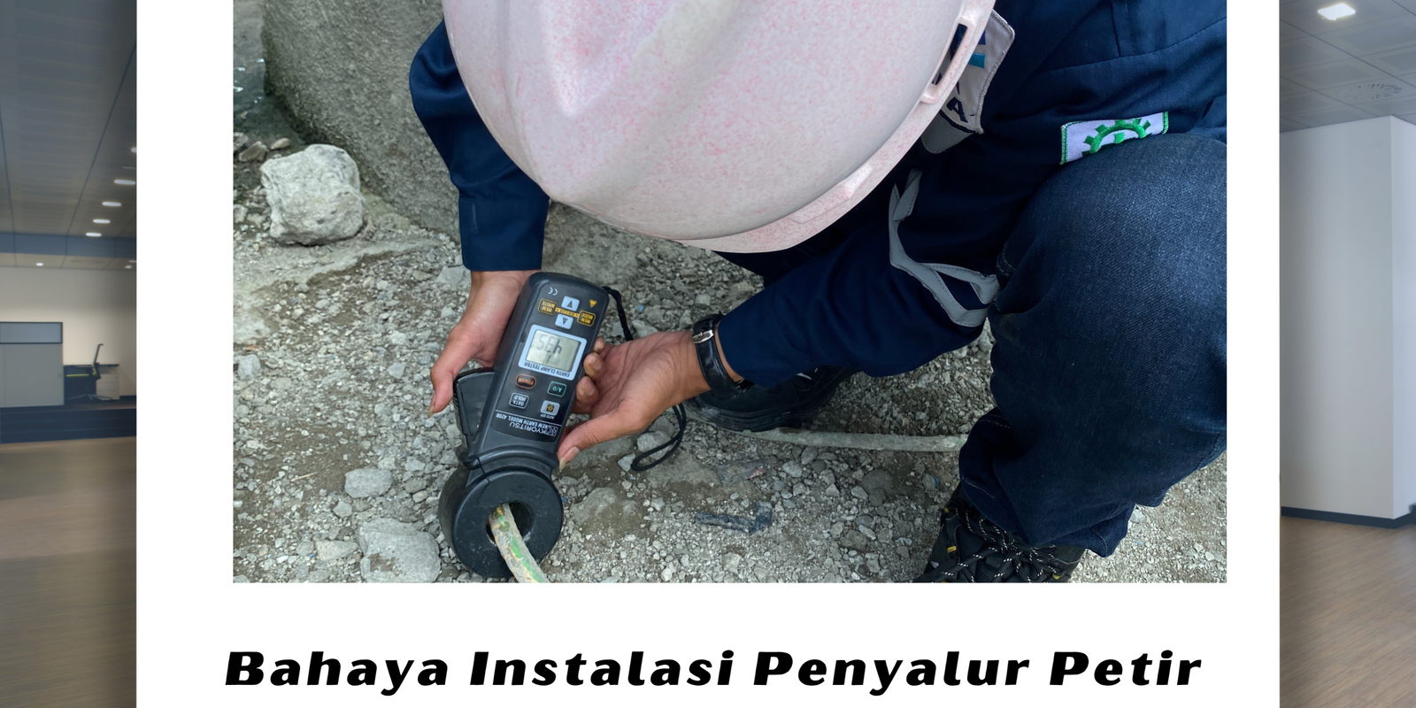 Bahaya Instalasi Penyalur Petir yang Tidak Lolos Riksa Uji