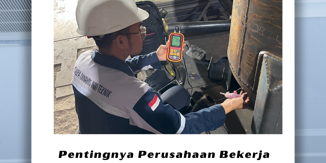 Pentingnya Perusahaan Bekerja Sama dengan PJK3 Uji Riksa Pentingnya Perusahaan Bekerja Sama dengan PJK3 Uji Riksa