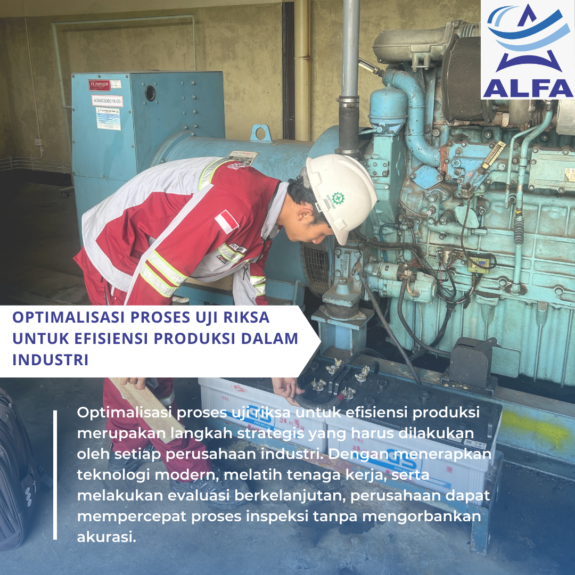 Optimalisasi Proses Uji Riksa untuk Efisiensi Produksi dalam Industri Optimalisasi Proses Uji Riksa untuk Efisiensi Produksi