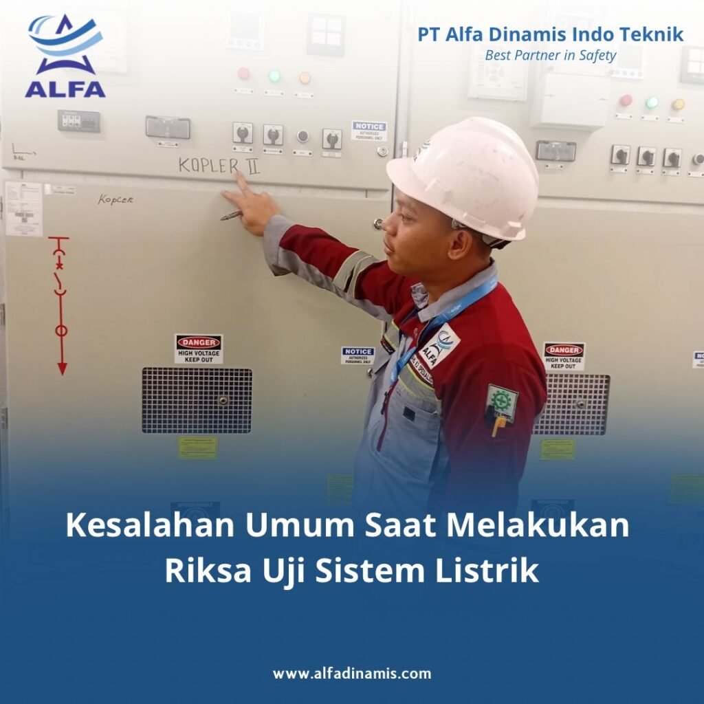 Kesalahan Umum Saat Melakukan Riksa Uji Sistem Listrik