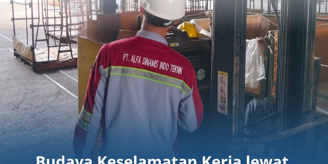 Budaya Keselamatan Kerja lewat Program Riksa Uji K3