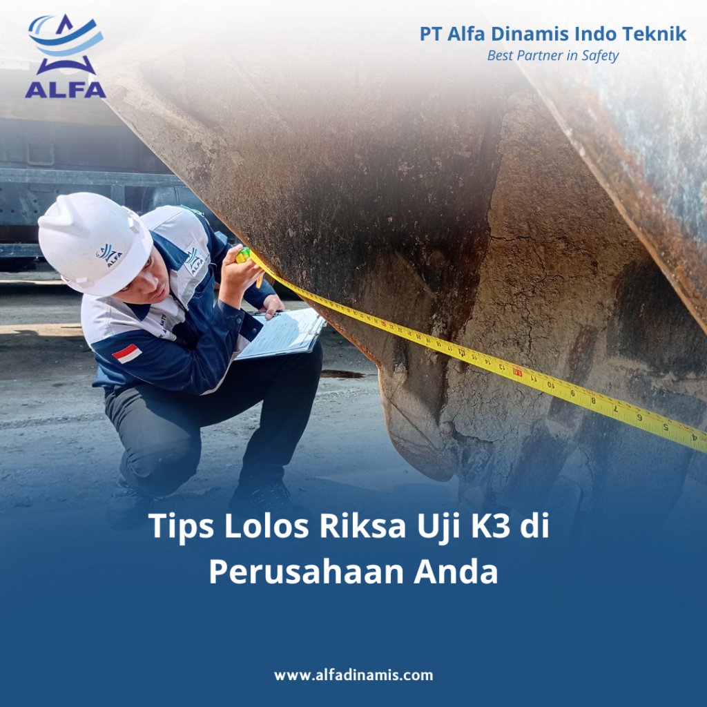 Tips Lolos Riksa Uji K3 di Perusahaan Anda