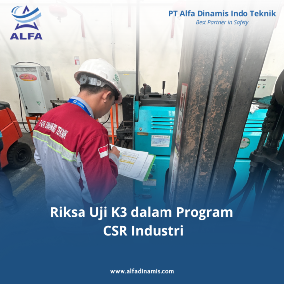 Riksa Uji K3 dalam Program CSR Industri