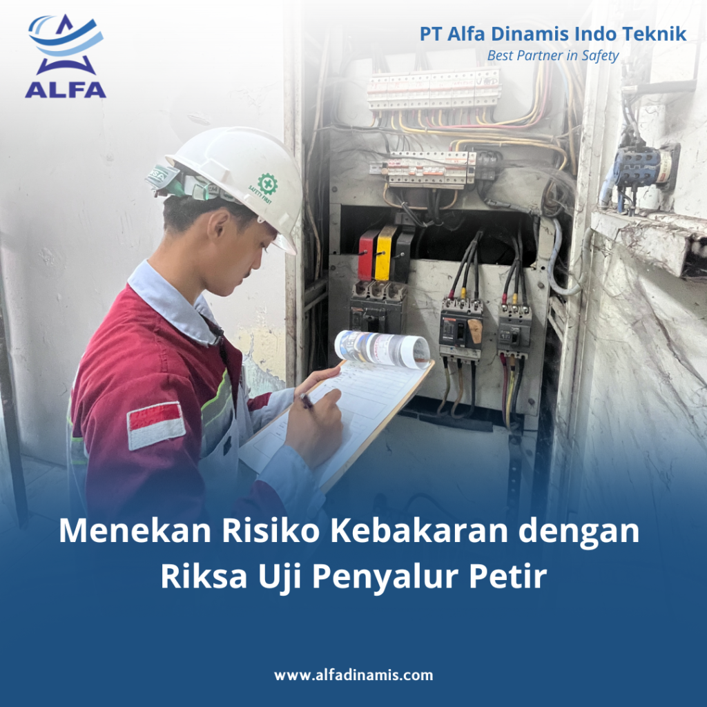 Menekan Risiko Kebakaran dengan Riksa Uji Penyalur Petir