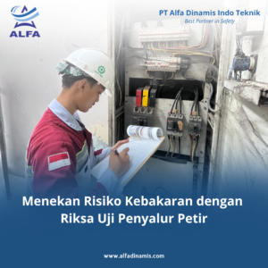 Menekan Risiko Kebakaran dengan Riksa Uji Penyalur Petir
