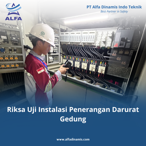 Riksa Uji Instalasi Penerangan Darurat Gedung Riksa Uji Instalasi Penerangan Darurat Gedung