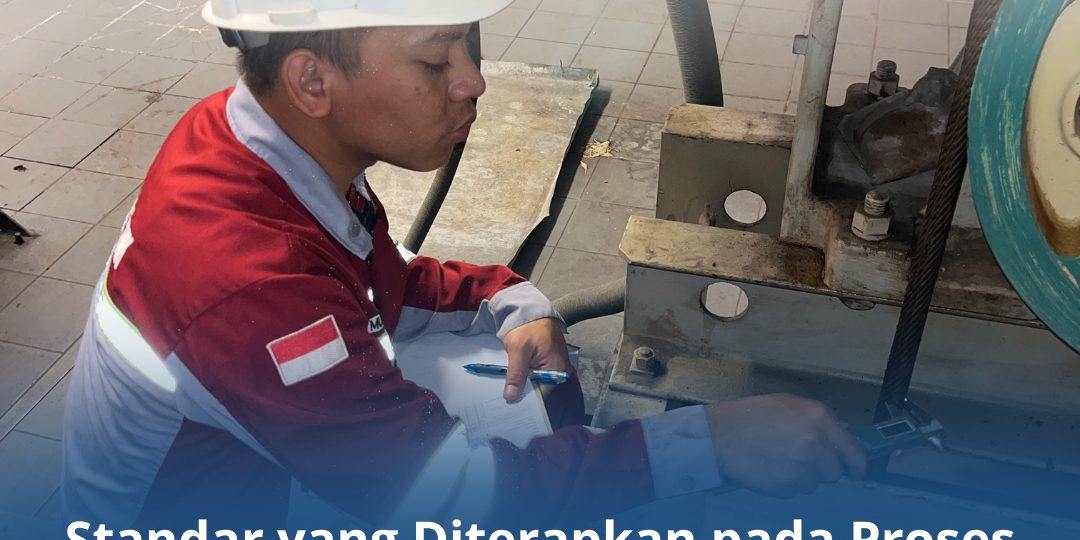 Standar yang Diterapkan pada Proses Riksa Uji K3 Standar yang Diterapkan pada Proses Riksa Uji K3
