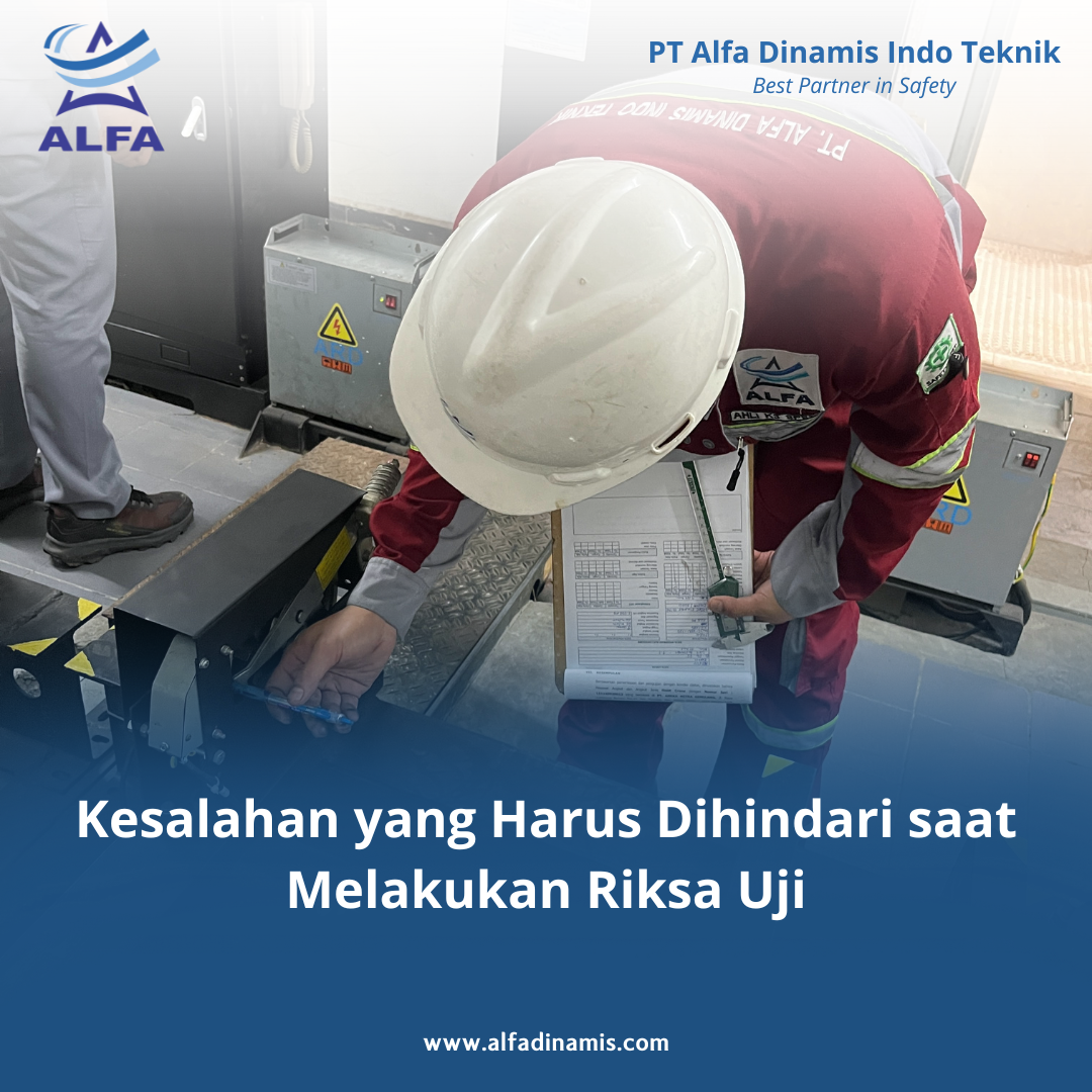 Kesalahan yang Harus Dihindari saat Melakukan Riksa Uji