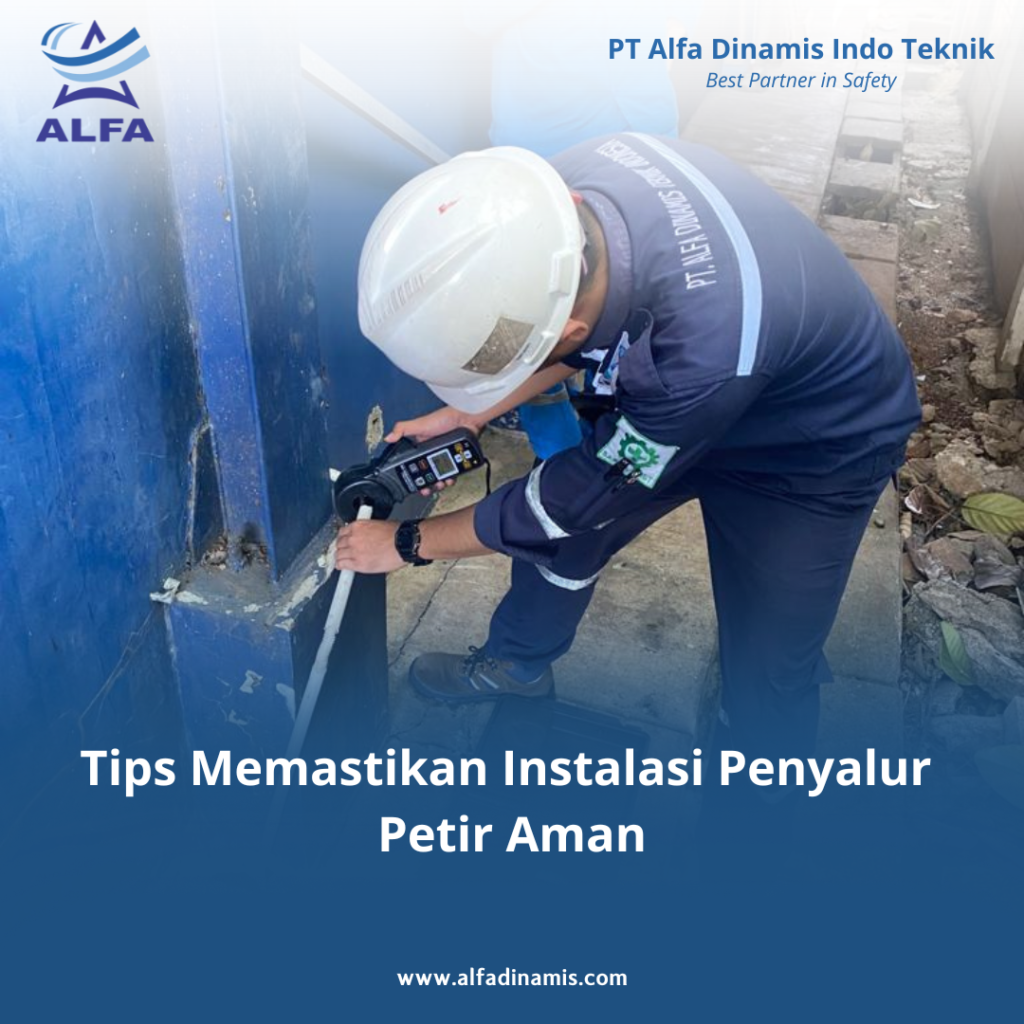 Tips Memastikan Instalasi Penyalur Petir Aman