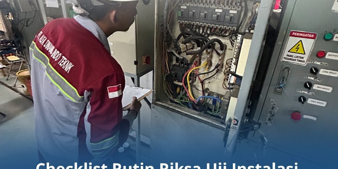 Checklist Rutin Riksa Uji Instalasi Listrik Checklist Rutin Riksa Uji Instalasi Listrik