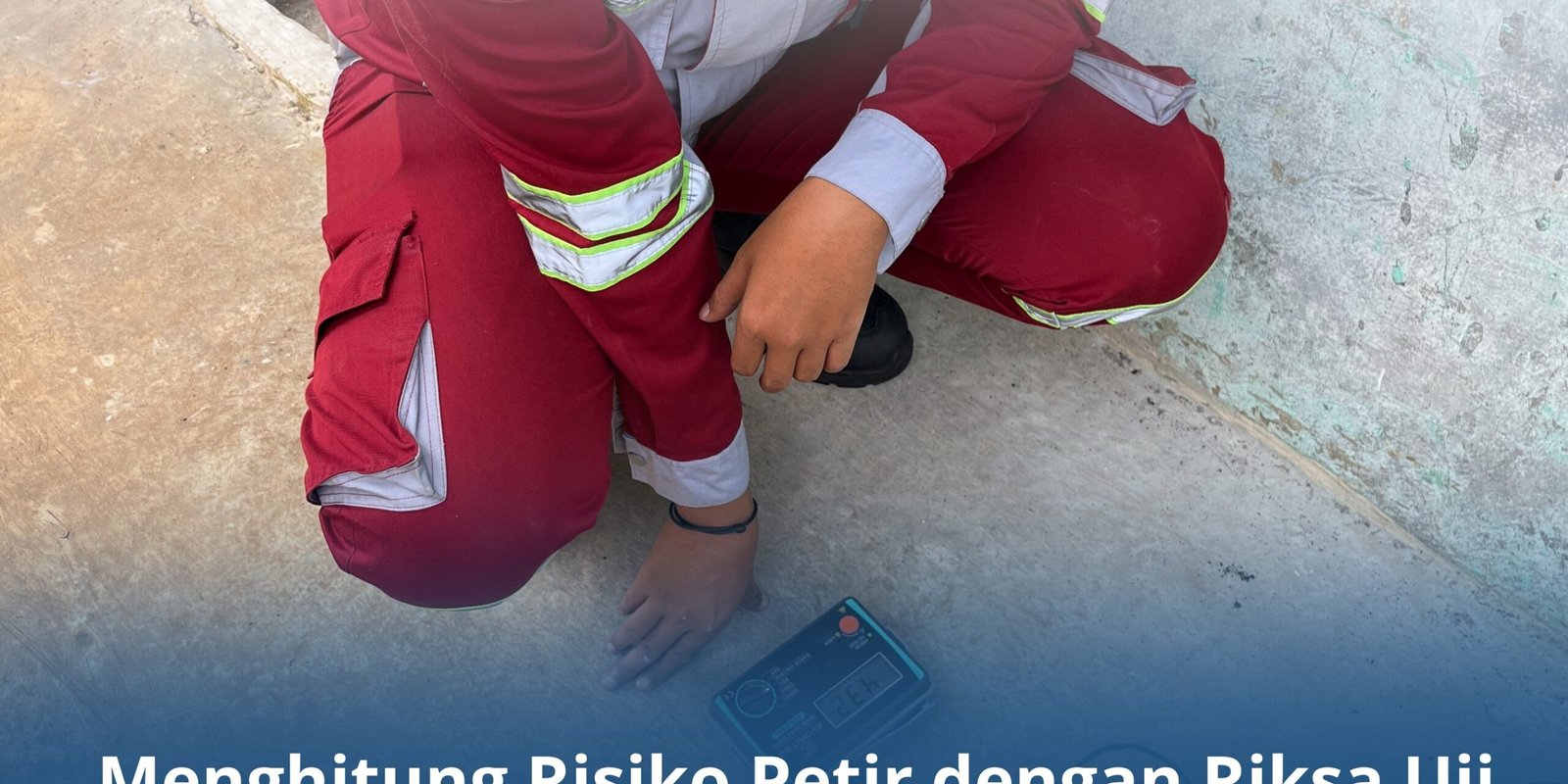 Menghitung Risiko Petir dengan Riksa Uji Instalasi Penyalur Petir Menghitung Risiko Petir dengan Riksa Uji Instalasi Penyalur Petir