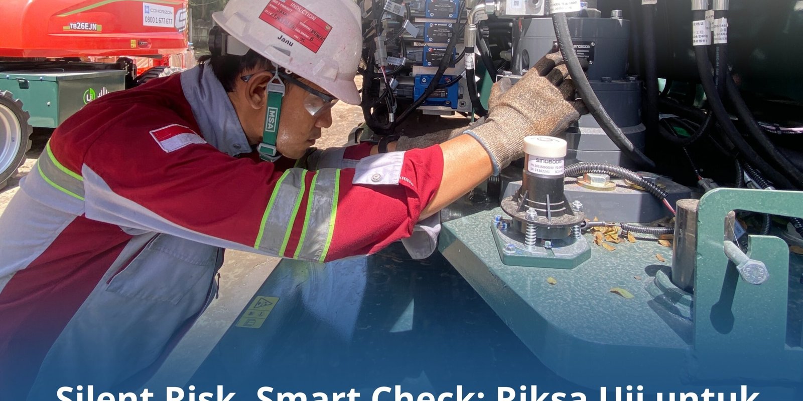 Riksa Uji untuk Mengungkap Bahaya yang Tak Terlihat – Silent Risk, Smart Check Riksa Uji untuk Mengungkap Bahaya yang Tak Terlihat – Silent Risk, Smart Check