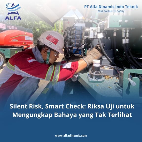 Riksa Uji untuk Mengungkap Bahaya yang Tak Terlihat – Silent Risk, Smart Check