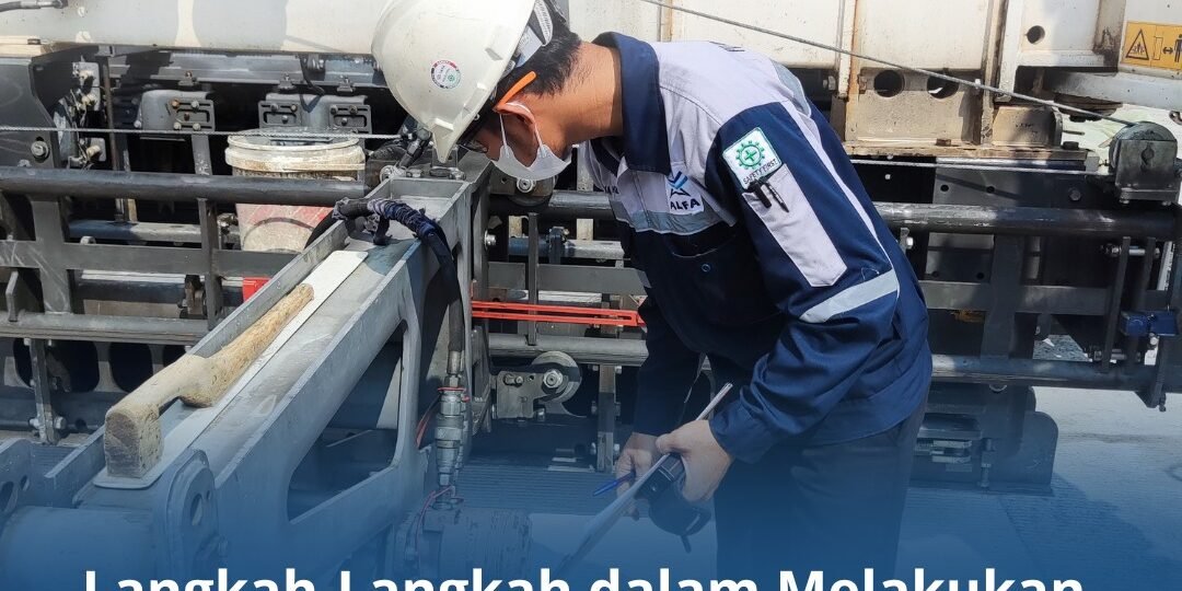 Langkah-Langkah dalam Melakukan Riksa Uji K3 di Perusahaan Langkah-Langkah dalam Melakukan Riksa Uji K3 di Perusahaan