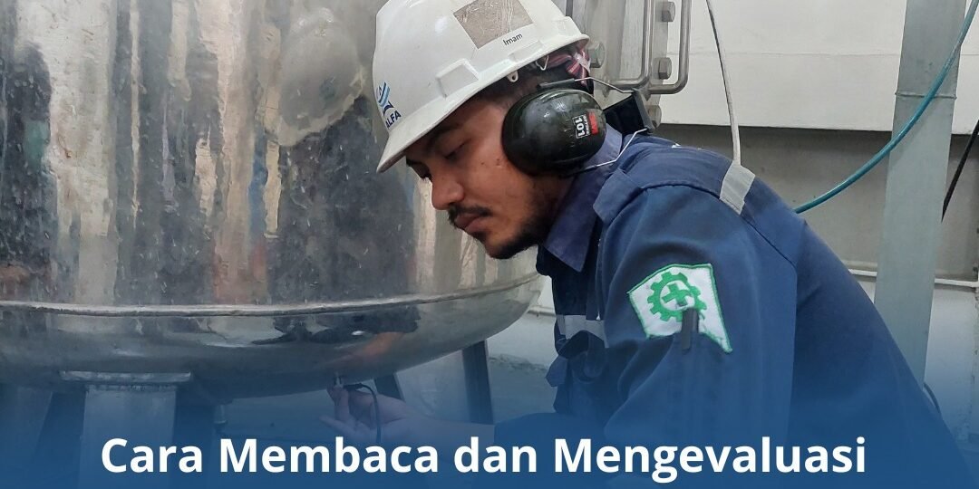 Cara Membaca dan Mengevaluasi Hasil Riksa Uji dengan Tepat